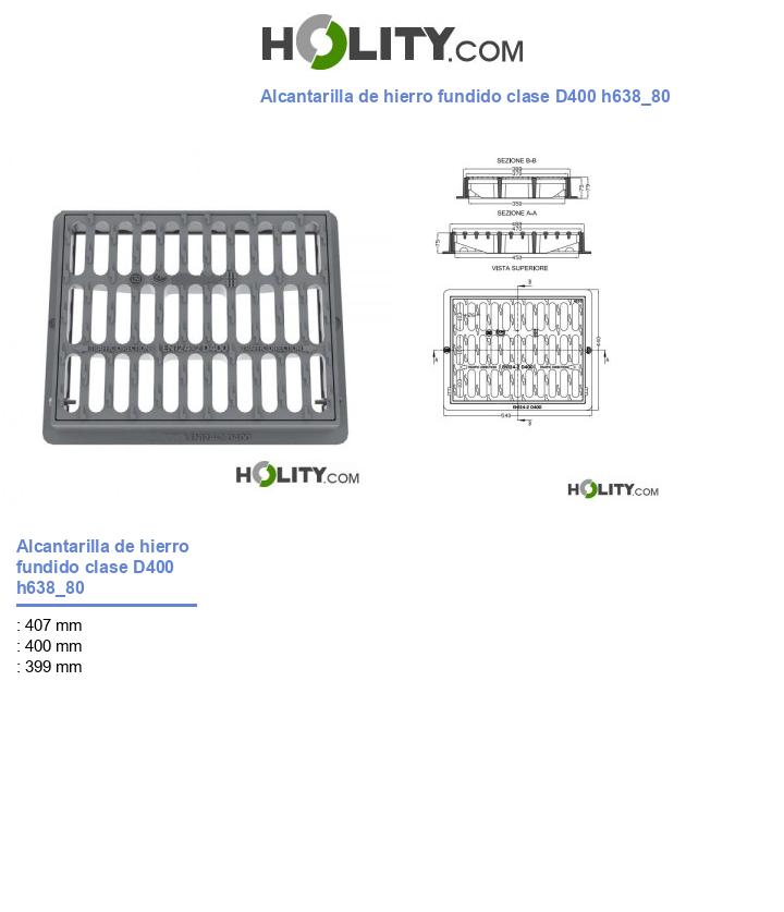 Alcantarilla de hierro fundido clase D400 h638_80